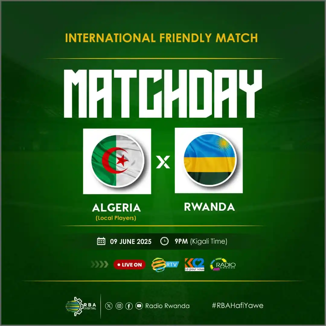 Image from Tedros Info: 🚨MURARARITSWE🚨 Ikipe y'Igihugu "Amavubi" irakirwa na Algeria y'abak...