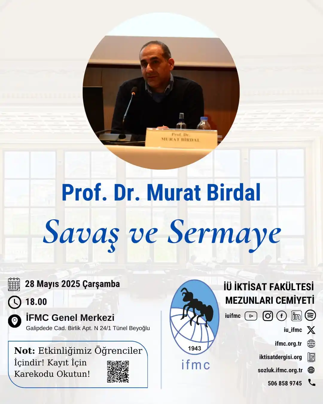Image from İFMC: 🔗Öğrenci Komisyonumuzun etkinliğinde Prof. Dr. Murat Birdal ile "Sava...