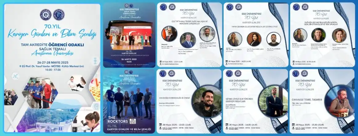 Image from Ege Üniversitesi: *EÜ 70. YIL KARİYER VE BİLİM ŞENLİĞİ* 26 Mayıs 2025 Pazartesi | _Günlü...