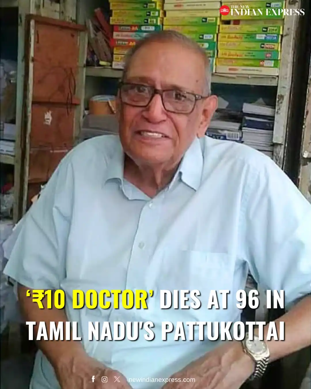 Image from The New Indian Express: Dr T A Kanagarathinam, also known as 'Ten Rupee Doctor' passed away at...