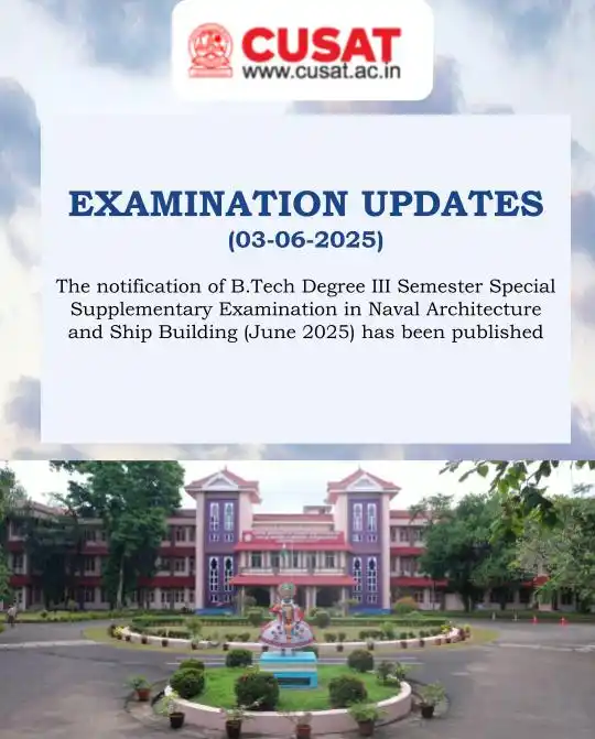 Image from Cochin University of Science and Technology: Examination Update (03-06-2025) For more details, log on to https:/...