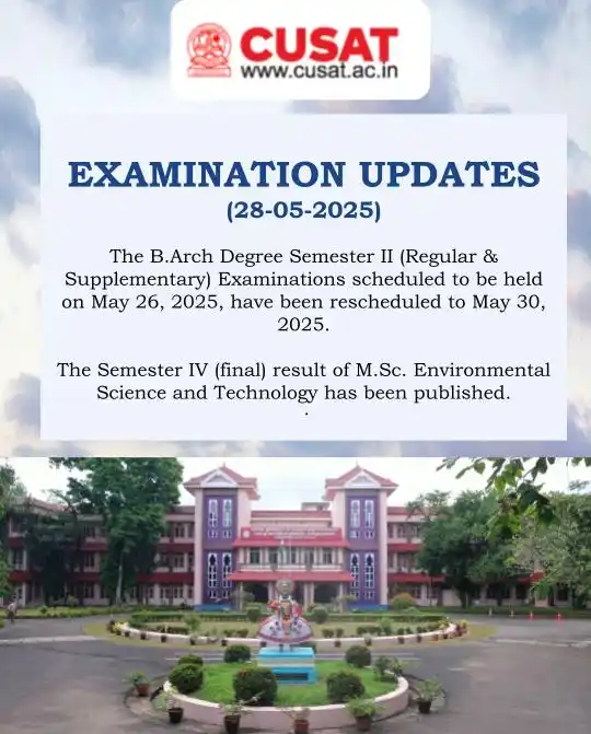 Image from Cochin University of Science and Technology: Examination Update (28-05-2025) For more details, log on to https://c...