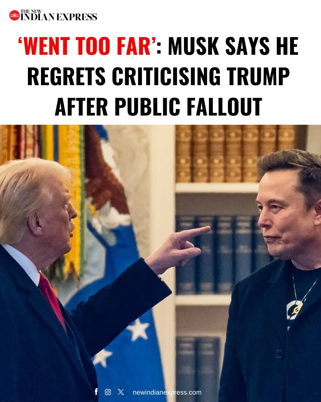 Image from The New Indian Express: "I regret some of my posts about President @realDonaldTrump last week....
