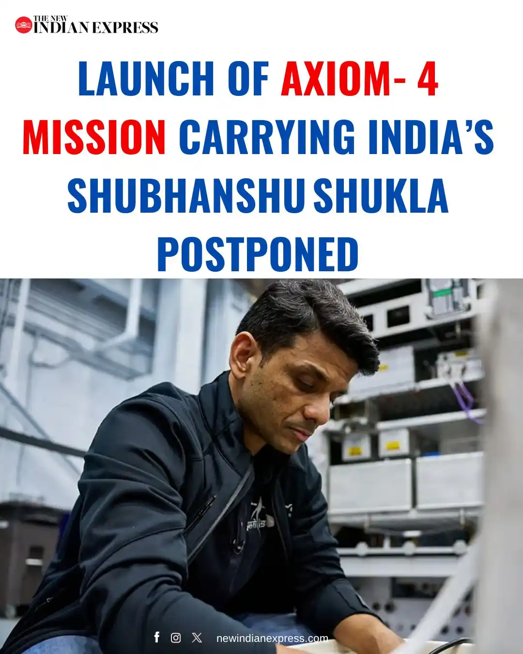 Image from The New Indian Express: ISRO announced that the launch of the Axiom-4 (Ax‑4) mission, carrying...