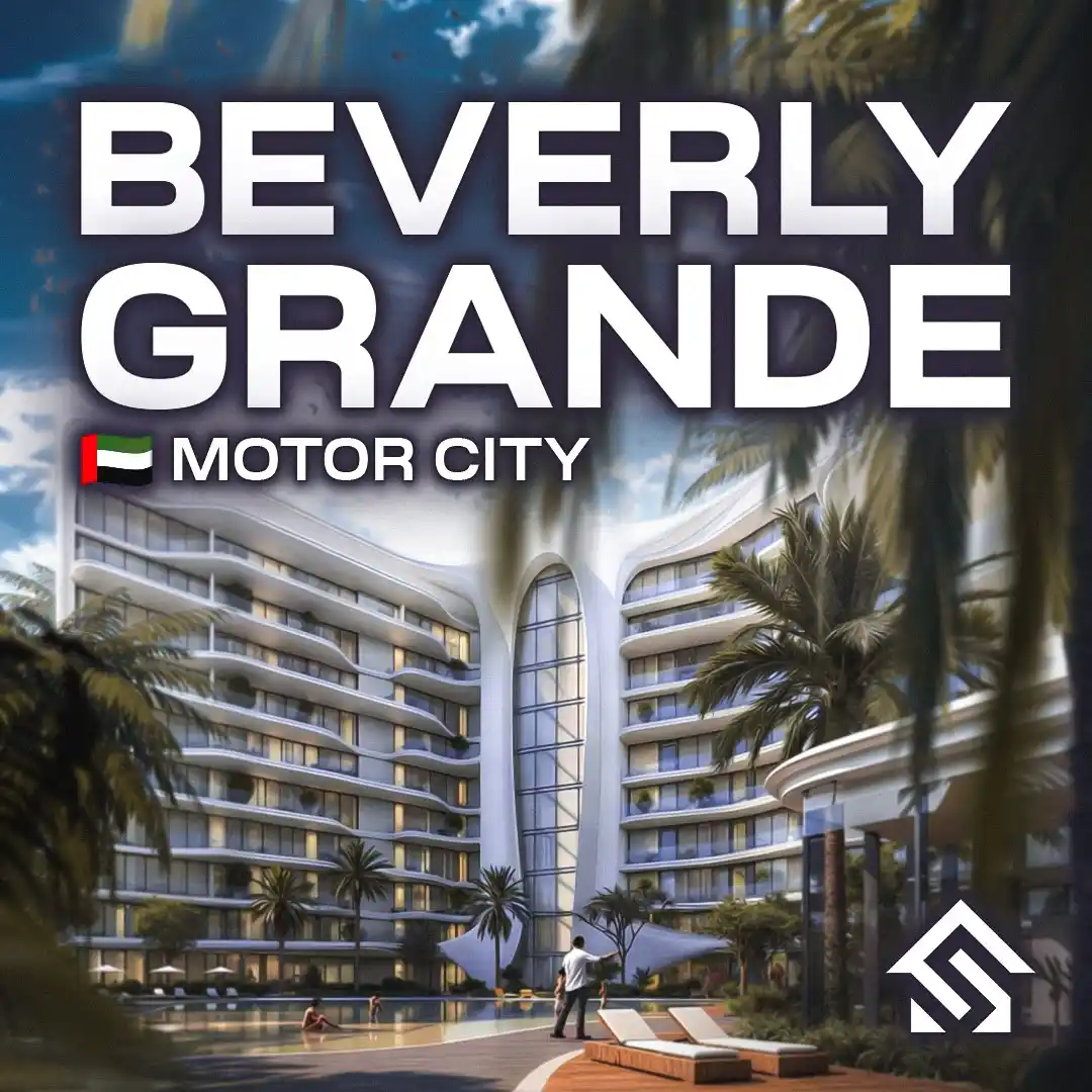 Image from StayProperty Real estate Turkey, Dubai, Cyprus: 🚀🇦🇪Только что запущен! 𝗕𝗲𝘃𝗲𝗿𝗹𝘆 𝗚𝗥𝗔𝗡𝗗𝗘 – Самые низкие ц...