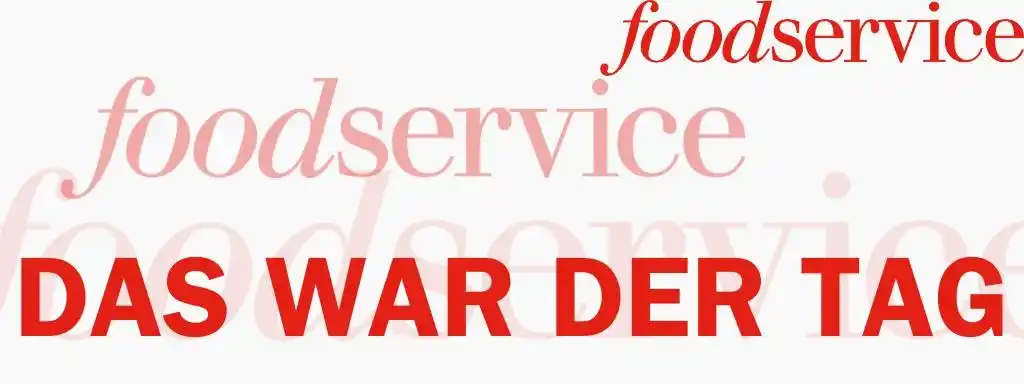 Image from foodservice: Liebe Leserinnen und Leser, diese Themen haben heute die Branche beweg...