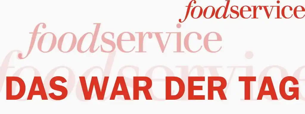 Image from foodservice: Liebe Leserinnen und Leser, diese Themen haben heute die Branche beweg...