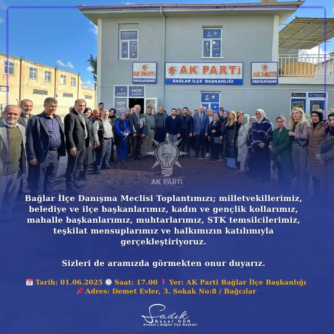 Image from Ak Parti Bağlar İlçe Başkanlığı : 📢AK PARTİ BAĞLAR İLÇE BAŞKANLIĞINDAN DAVET Milletvekillerimiz, il ve...