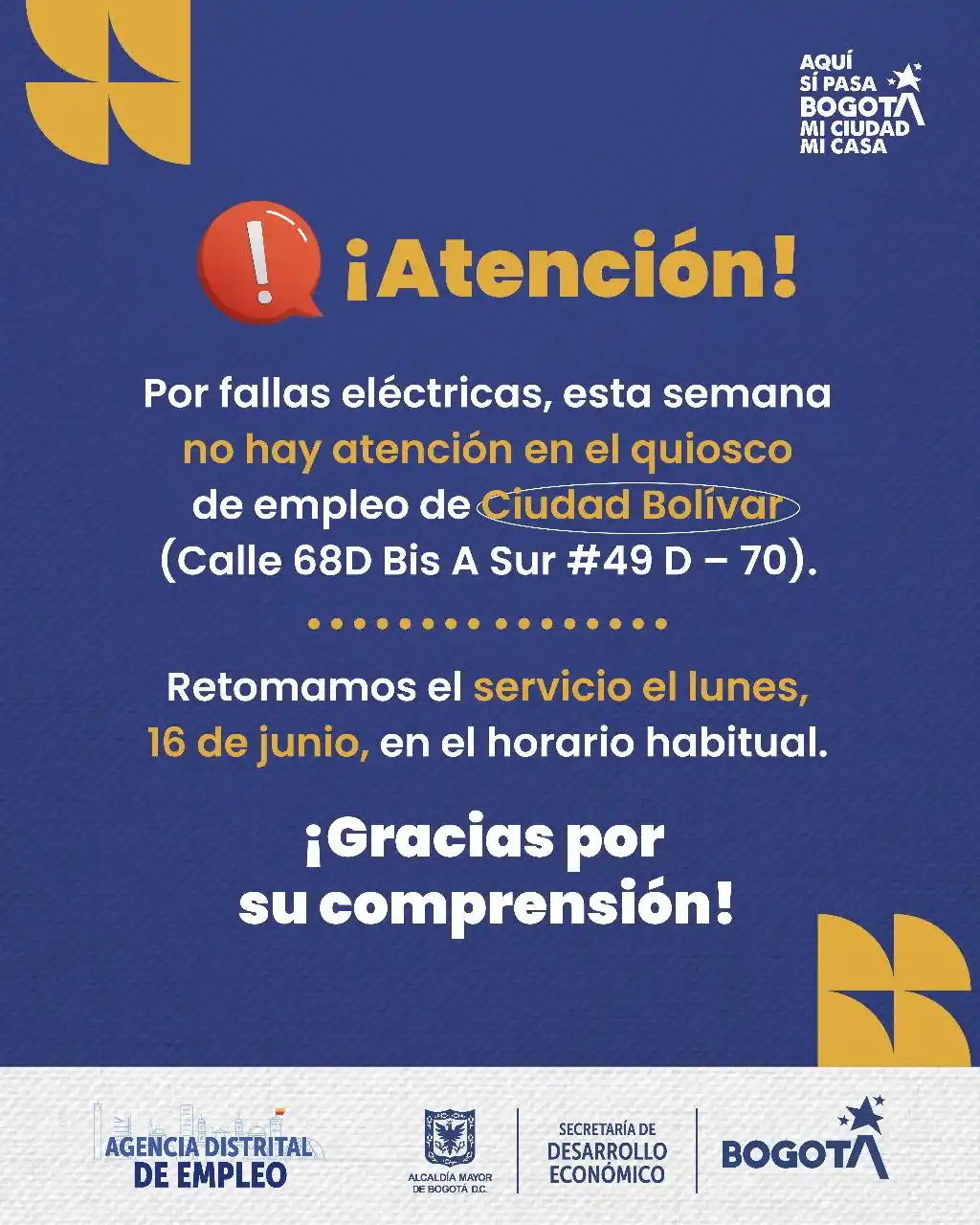 Image from Empleo en Bogotá: ⚠️ Atención ⚠️ Por una falla eléctrica, el quiosco de la Agencia Distr...