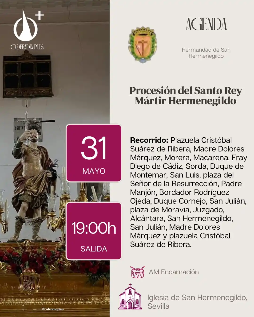 Image from COFRADÍA +: *🟣 AgendaPlus* | Procesión del Santo Rey Mártir Hermenegildo ⌚ 19:00...