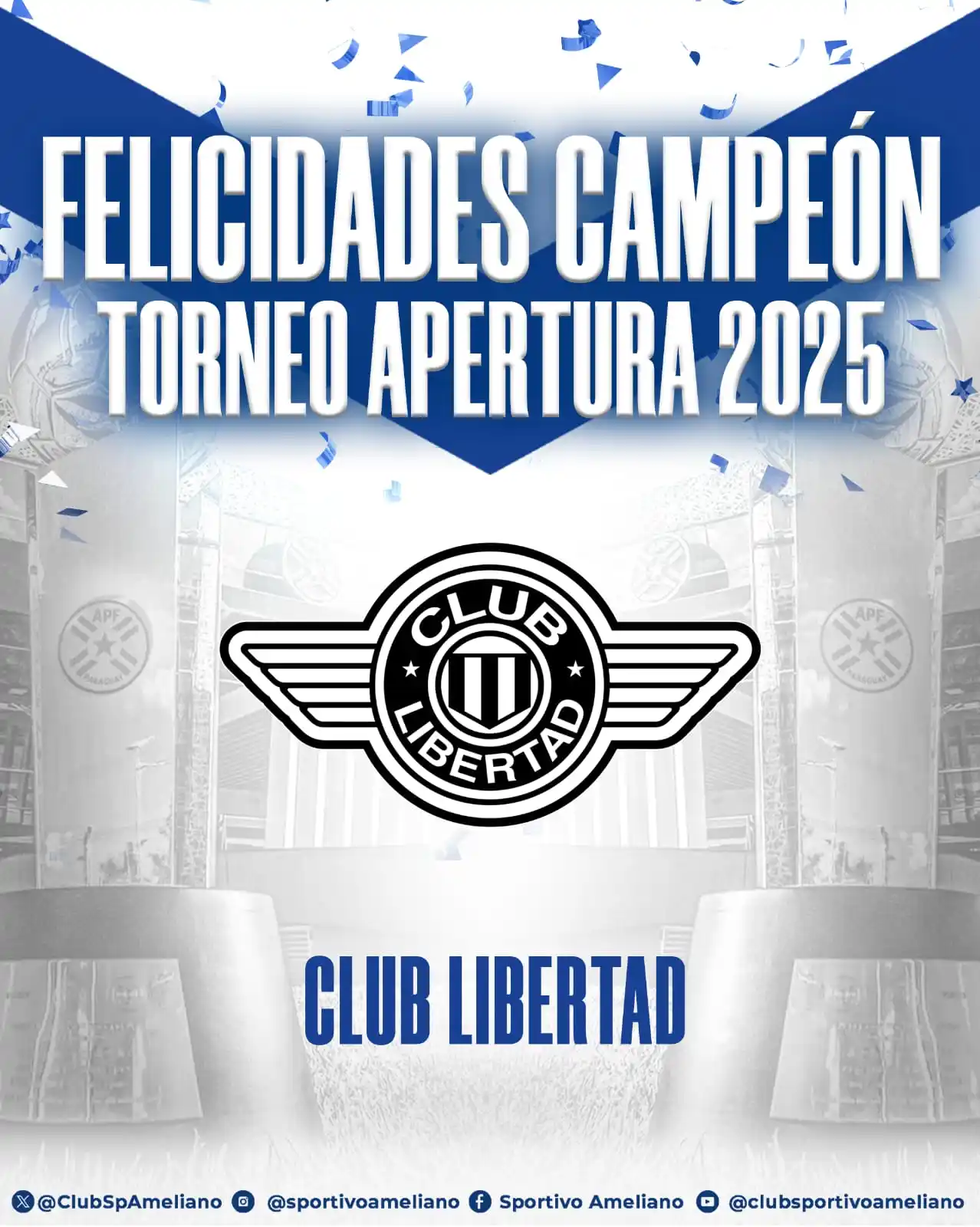 Image from Club Sportivo Ameliano: Felicidades Club Libertad por el título obtenido 🥂 ⭐<a class="text-b...
