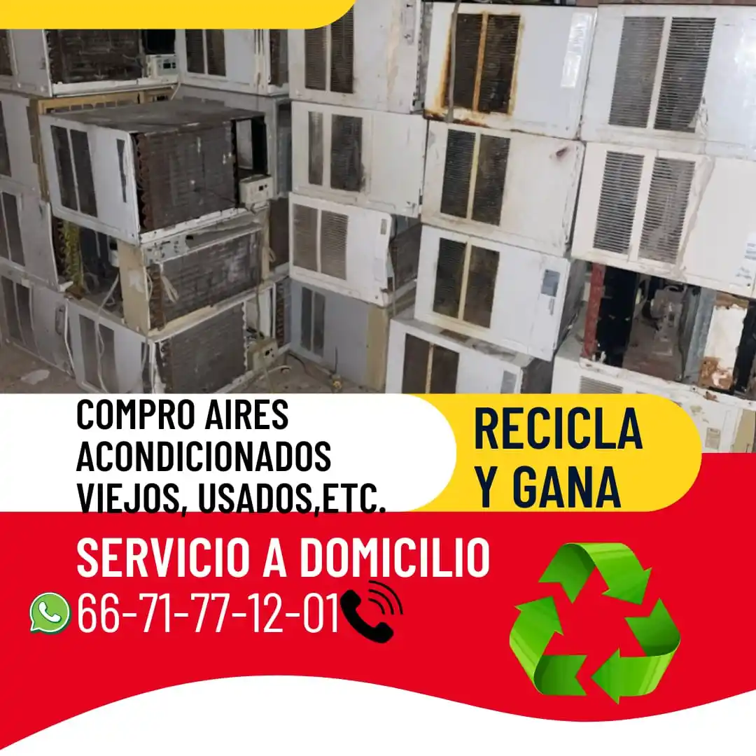 Image from Culichi Town Noticias 🍅: RECICLADOS QUINTERO♻️ TE OFRECE SU SERVICIOS COMPRAMOS AIRES VIEJOS, D...