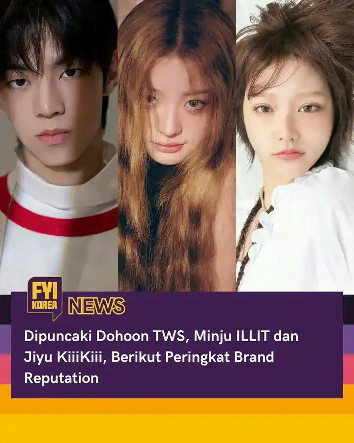 Image from Seputar Kpop & Kdrama Tahun 2025/2026 🇰🇷🇰🇷🇰🇷🇲🇨🇲🇨🇲🇨: Institut Penelitian Bisnis Korea telah mengungkapkan peringkat reputas...