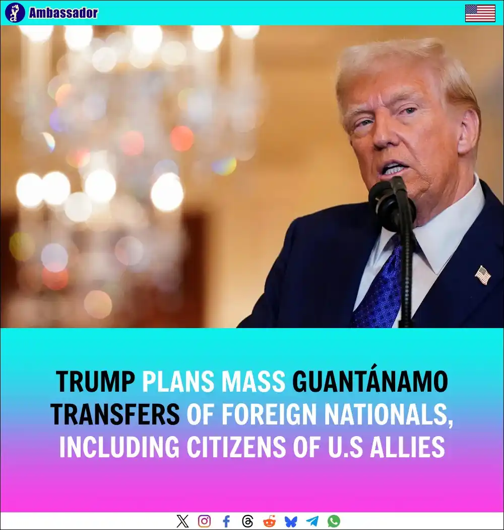 Image from Ambassador: The Trump administration is preparing to transfer thousands of foreign...