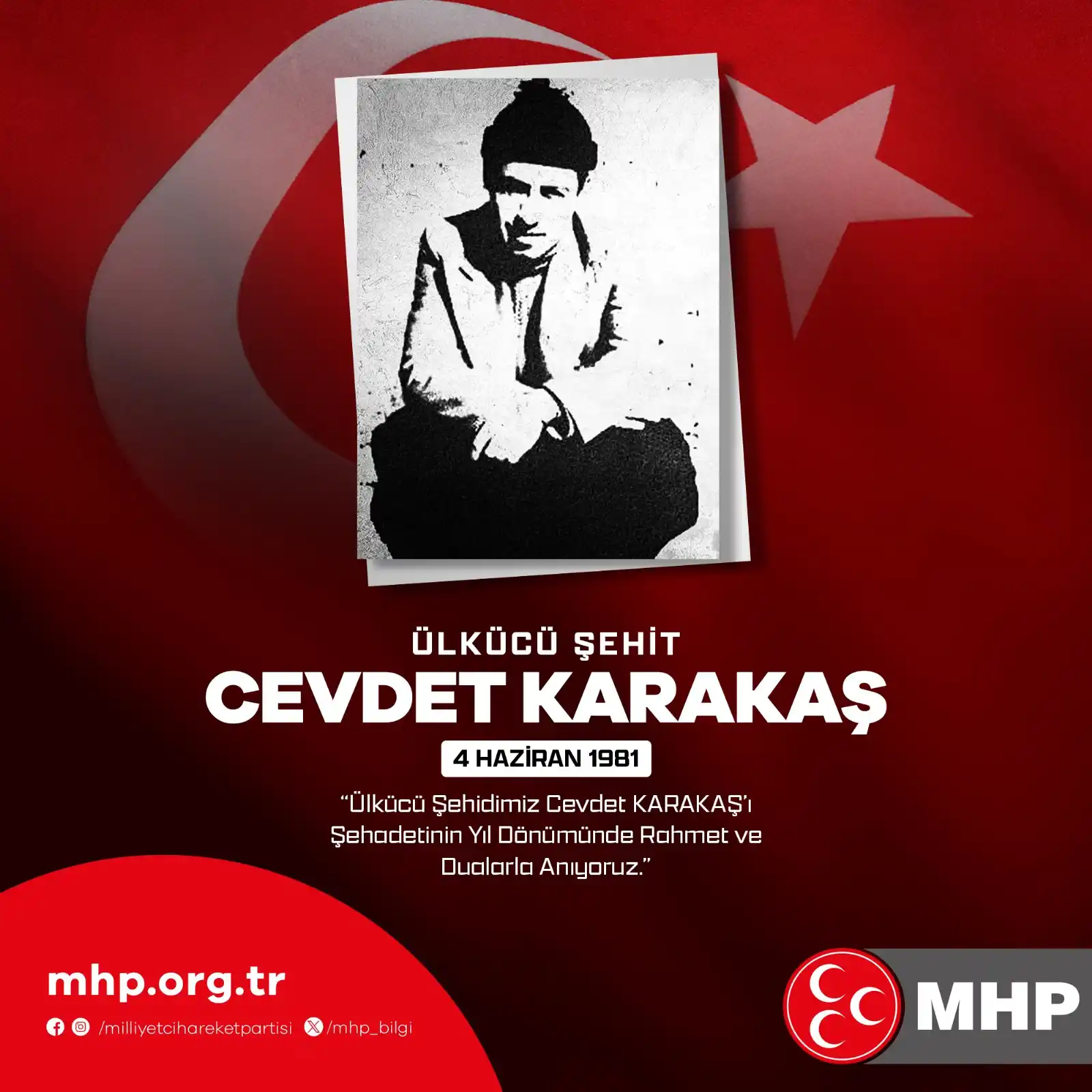 Image from MHP: Ülkücü Şehidimiz Cevdet KARAKAŞ'ı Şehadetinin Yıl Dönümünde Rahmet ve ...