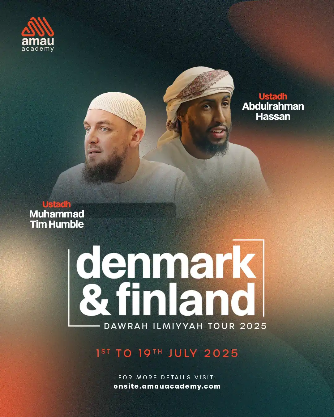 Image from AMAU: 📢 *ANNOUNCEMENT:* AMAU Dawrah Ilmiyyah 2025 – Denmark & Finland 🌍 J...