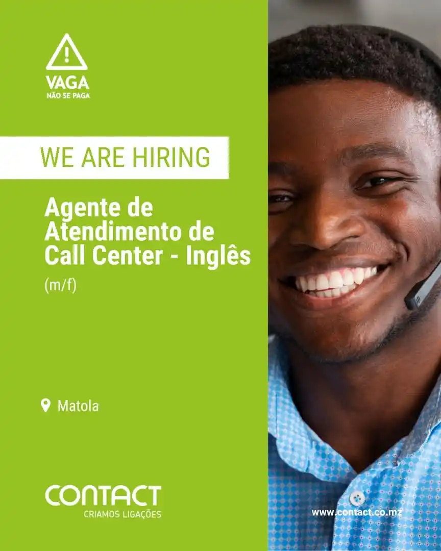 Image from News Online Moz Condutores Lda: Estamos a contratar: Agente de atendimento de call center - inglês (m/...