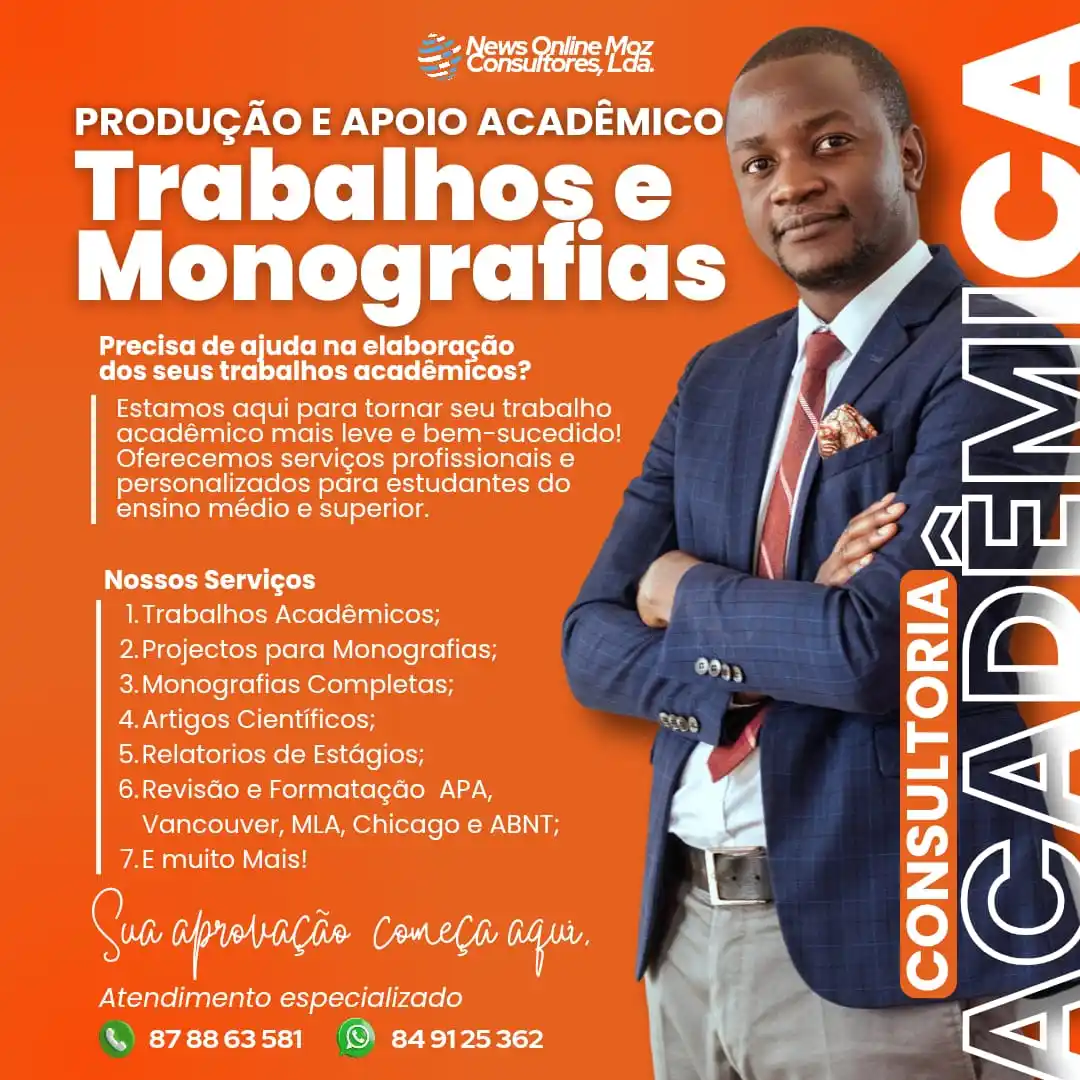 Image from News Online Moz Condutores Lda: *ESTÁS A FAZER UM TRABALHO ESCOLAR, PROJETO OU MONOGRAFIA?* *PRECISA...