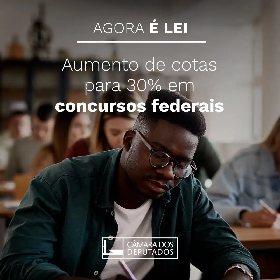 Image from Câmara dos Deputados: 📢 *Cotas no serviço público* Foi publicada a Lei 15.142/25, que atua...