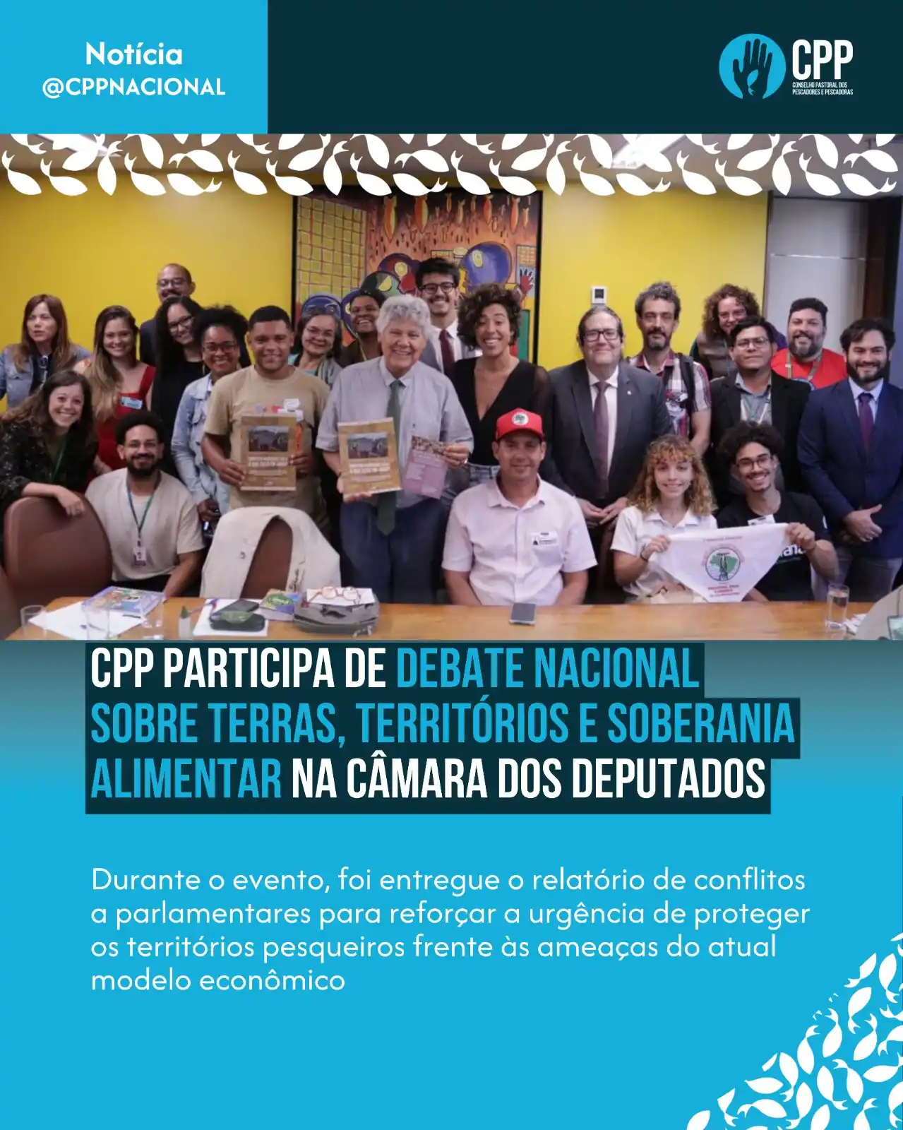 Image from Conselho Pastoral dos Pescadores e Pescadoras: 🐟 CPP participa de debate nacional sobre terras, territórios e sobera...
