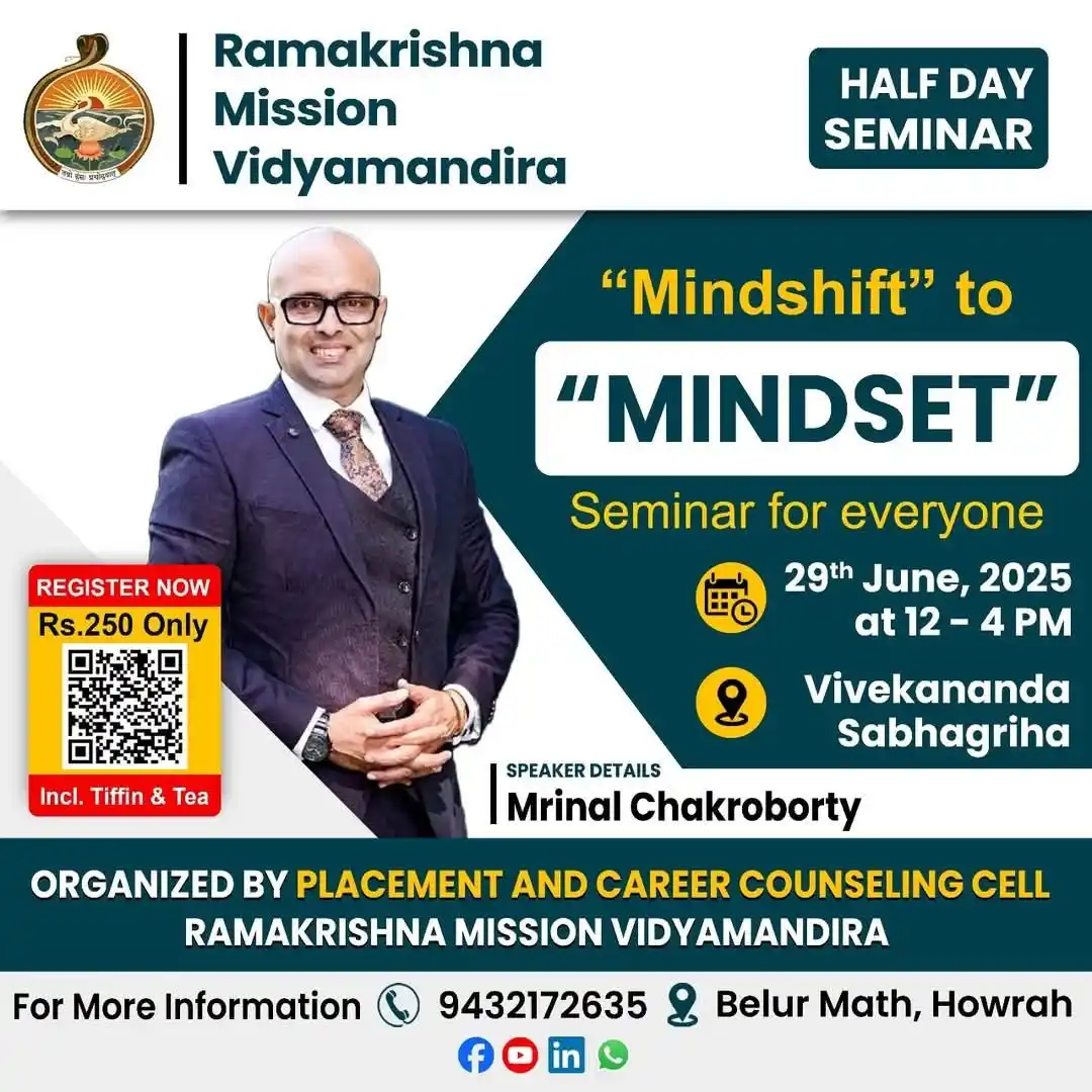 Image from Ramakrishna Mission Vidyamandira (RKMV): *Mindshift to Mindset : A full-day seminar by Mrinal Chakraborty* Org...