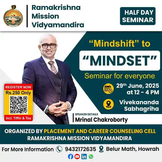 Image from Ramakrishna Mission Vidyamandira (RKMV): Mindshift to Mindset : A full-day seminar by Mrinal Chakraborty Organ...