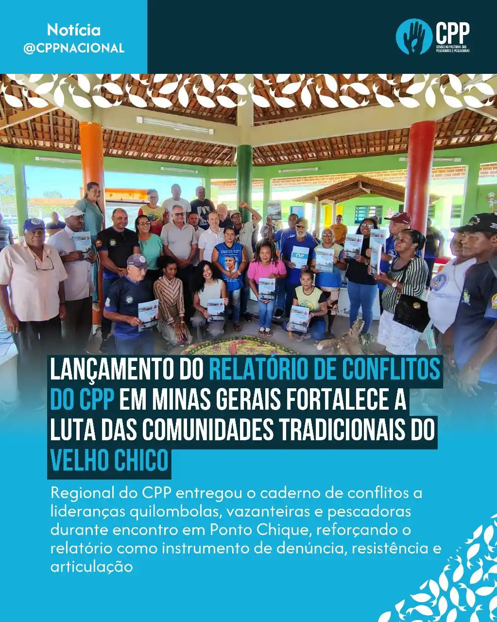 Image from Conselho Pastoral dos Pescadores e Pescadoras: 📣 Relatório de Conflitos do CPP é lançado em Minas Gerais! - Entre os...