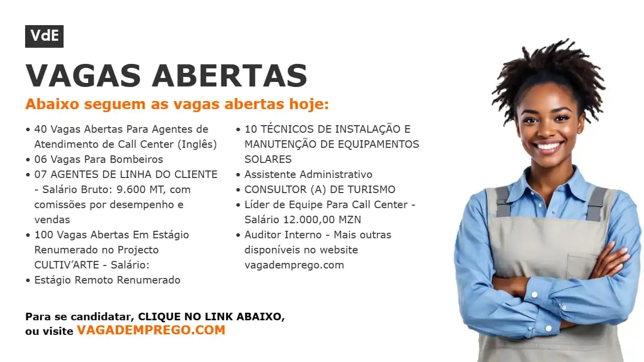 Image from Emprego - VdE Moçambique: *434 Vagas Abertas Para Sua Candidatura - NÃO PERCA ESTA OPORTUNIDADE ...
