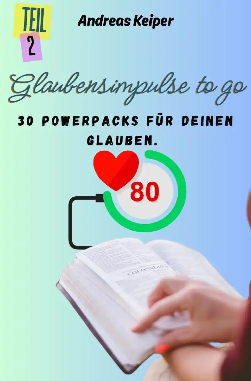 Image from Tägliche „Glaubensimpulse to go“ mit Andreas Keiper: Du wünschst dir mehr Tiefe im Glauben, aber dein Alltag ist oft zu vol...