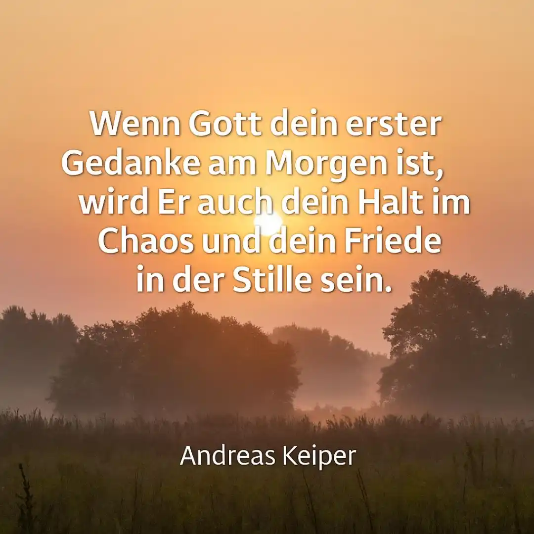Image from Tägliche „Glaubensimpulse to go“ mit Andreas Keiper: Starte jeden Tag mit Gott und integriere Ihn in deinen Alltag … Wie d...