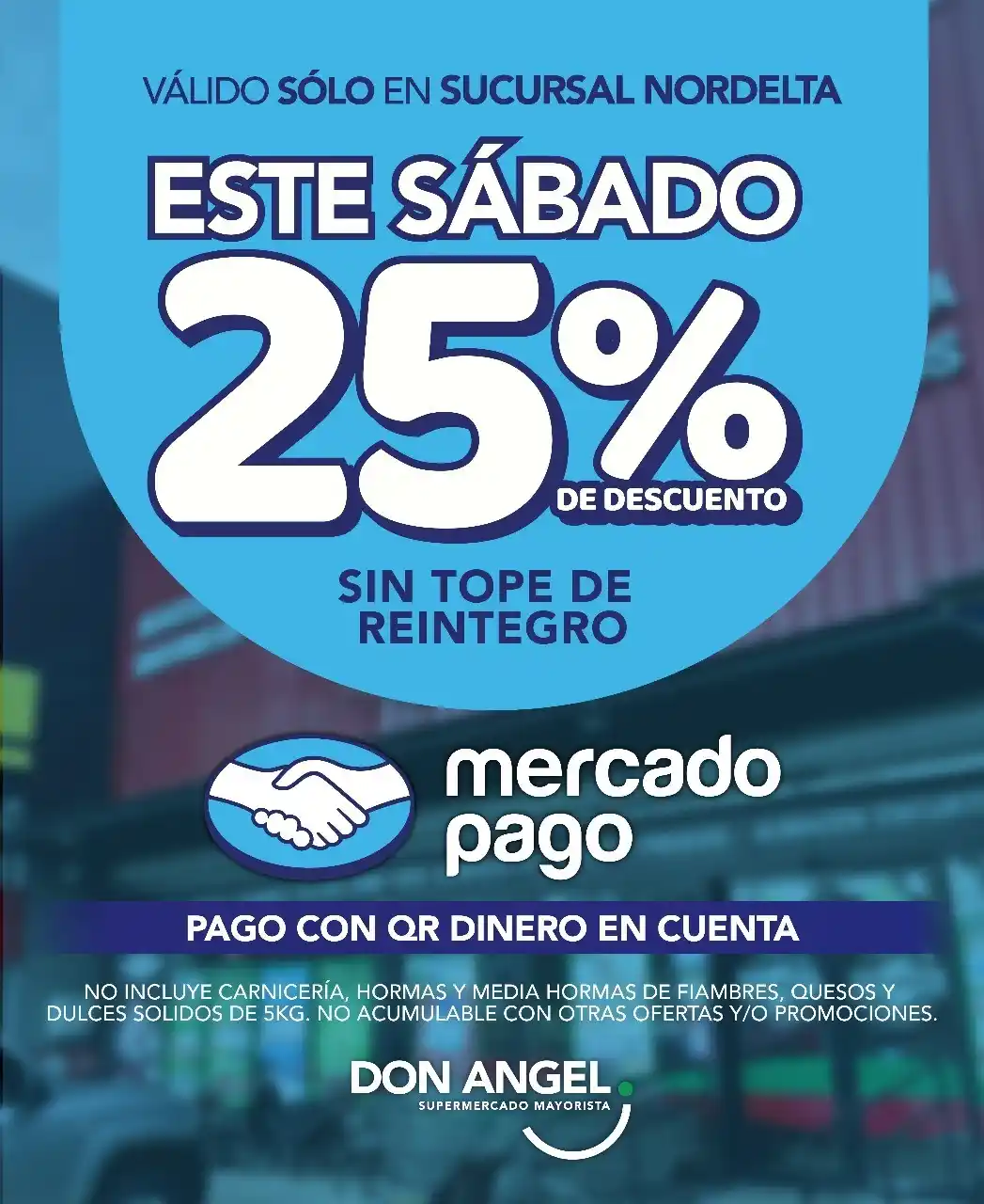 Image from Don Angel: *🔥¡Atención, atención!* 🎉 Este sábado explota Nordelta con un *25% d...