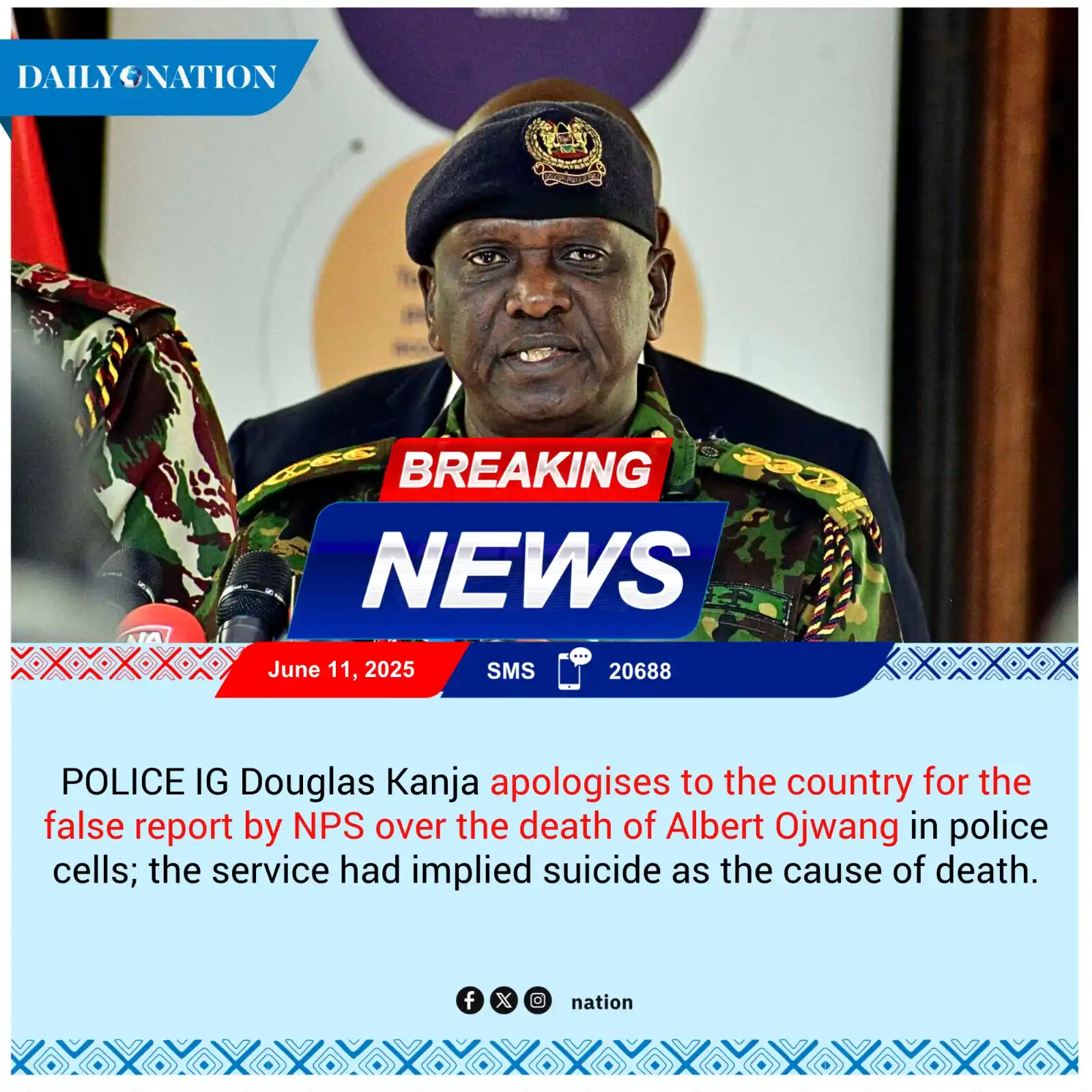Image from Nation.Africa: POLICE IG Douglas Kanja apologises to the country for the false report...