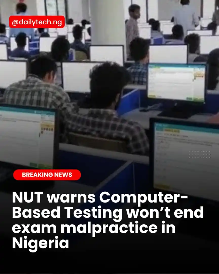 Image from Daily Tech Nigeria: The Nigeria Union of Teachers (NUT) has expressed strong reservations ...