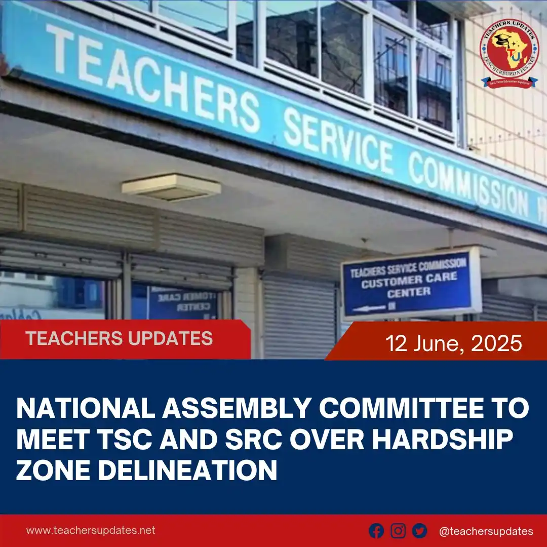 Image from Teachers Updates: *TSC and SRC to Meet MPs Over Hardship Area Classification Criteria* h...