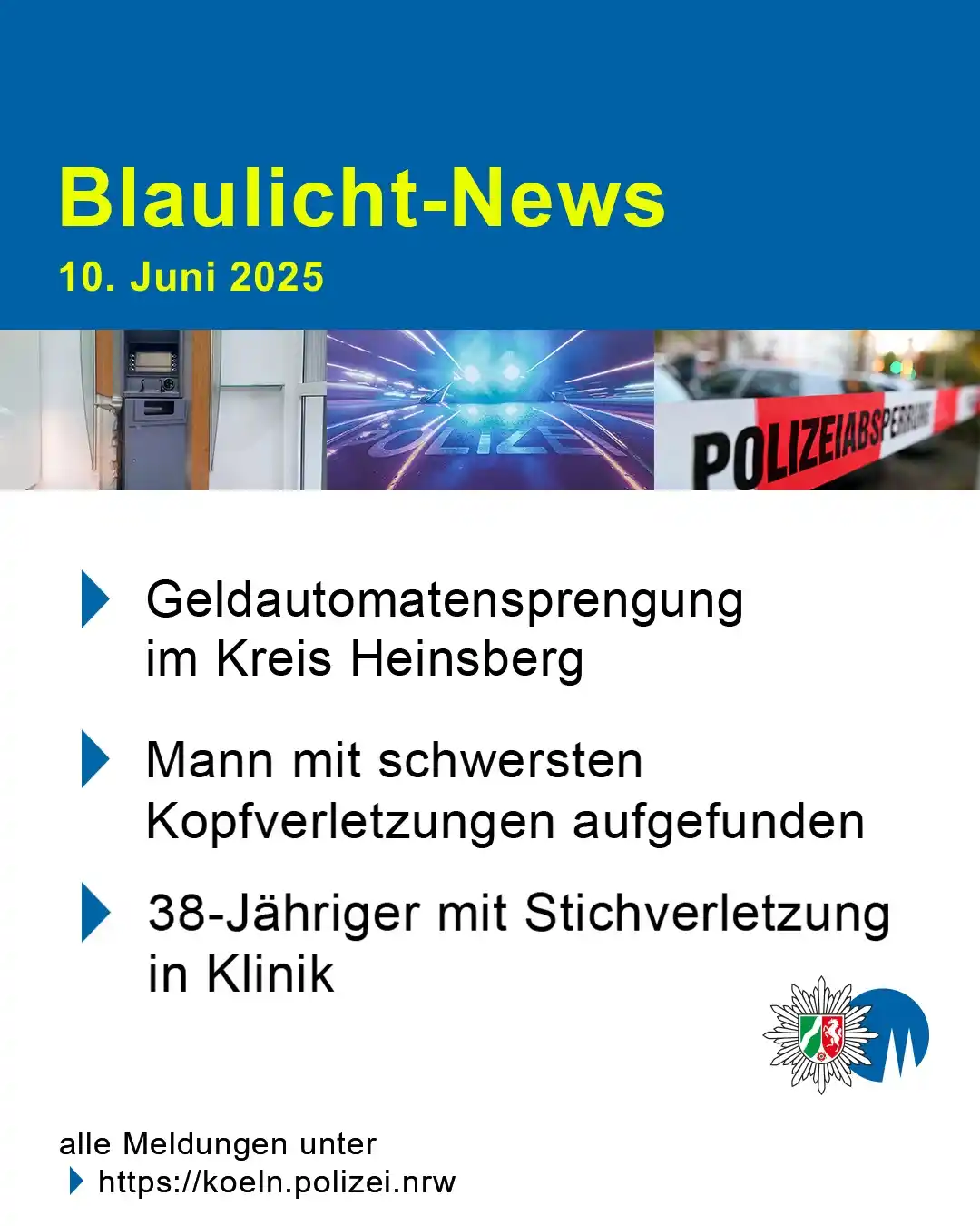 Image from Polizei NRW Köln: Unsere Blaulicht-News aus Köln und Leverkusen:   1️⃣ Geldautomatenspre...