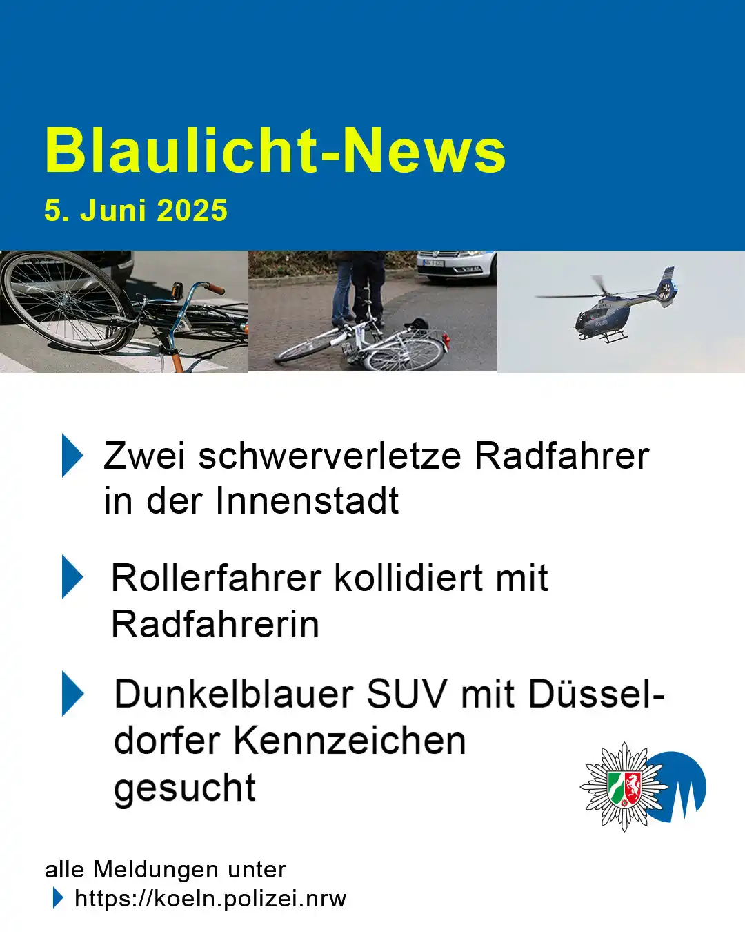 Image from Polizei NRW Köln: Unsere Blaulicht-News aus Köln und Leverkusen: 1️⃣ Radfahrunfälle in...