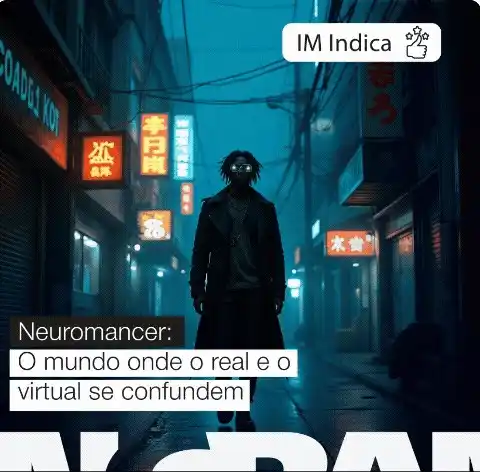 Image from Ingram Micro Brasil: Em um futuro sombrio e ultra conectado, *Neuromancer* nos apresenta Ca...