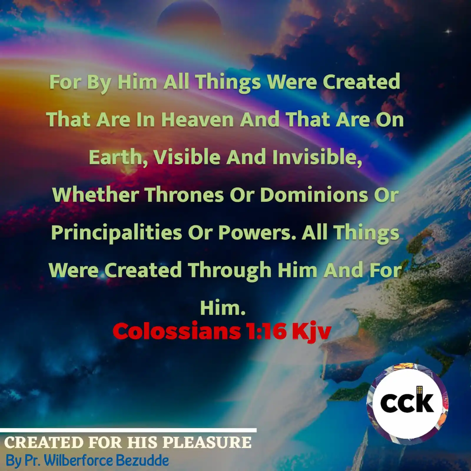 Image from City Church Kampala: *CREATED FOR HIS PLEASURE* _By Pastor Wilberforce Bezudde_ *¹⁶For by ...
