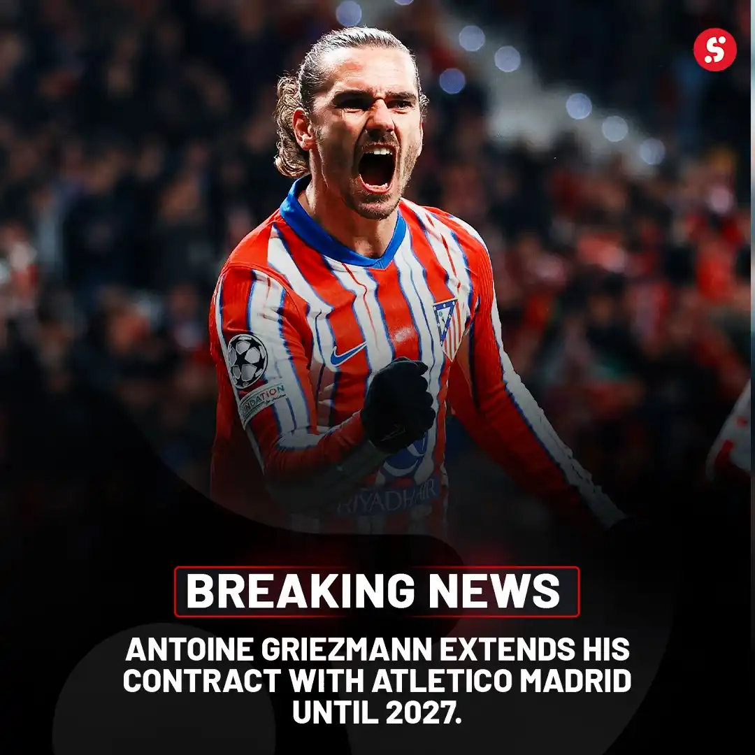 Image from SportyBet : 🚨JUST IN: Antoine Griezmann has signed a one-year contract extension ...