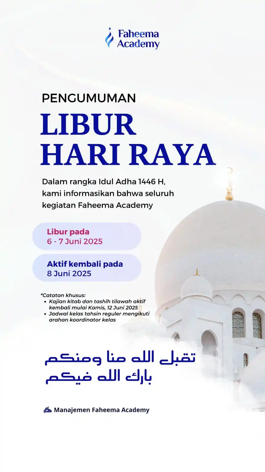 Image from Faheema Academy: 🔰 *PENGUMUMAN LIBUR HARI RAYA* Selamat Idul Adha 1446H, taqabbalall...