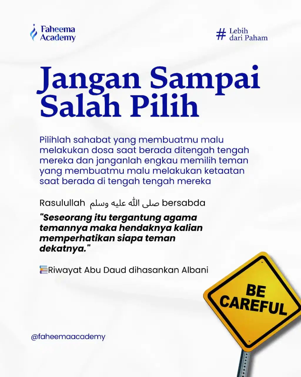 Image from Faheema Academy: Pilihlah teman yang bersamanya melakukan ketaatan menjadi lebih mudah,...