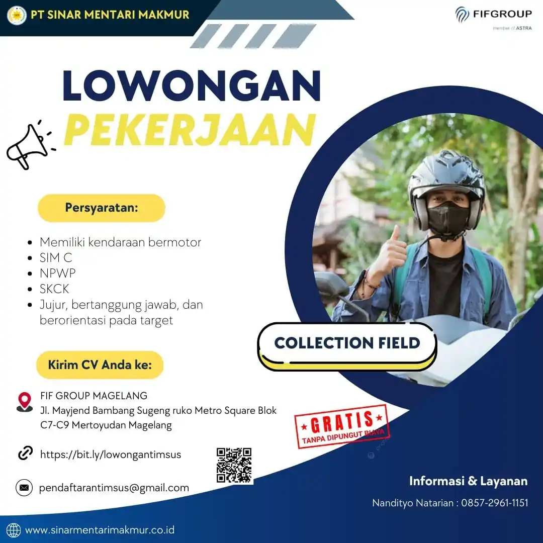 Image from Info Loker Magelang (Official): PT SINAR MENTARI MAKMUR Dibutuhkan segera COLLECTION FIELD Kirim CV...
