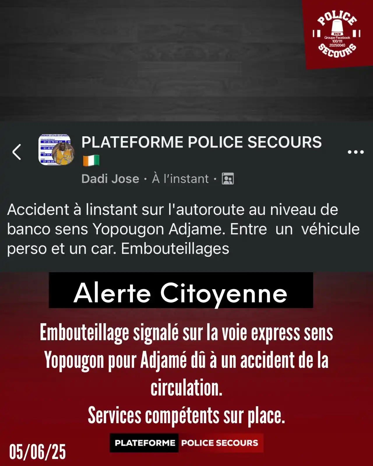 Image from POLICE SECOURS: 🔴ALERTE CITOYENNE : Embouteillage signalé sur la voie express sens Y...