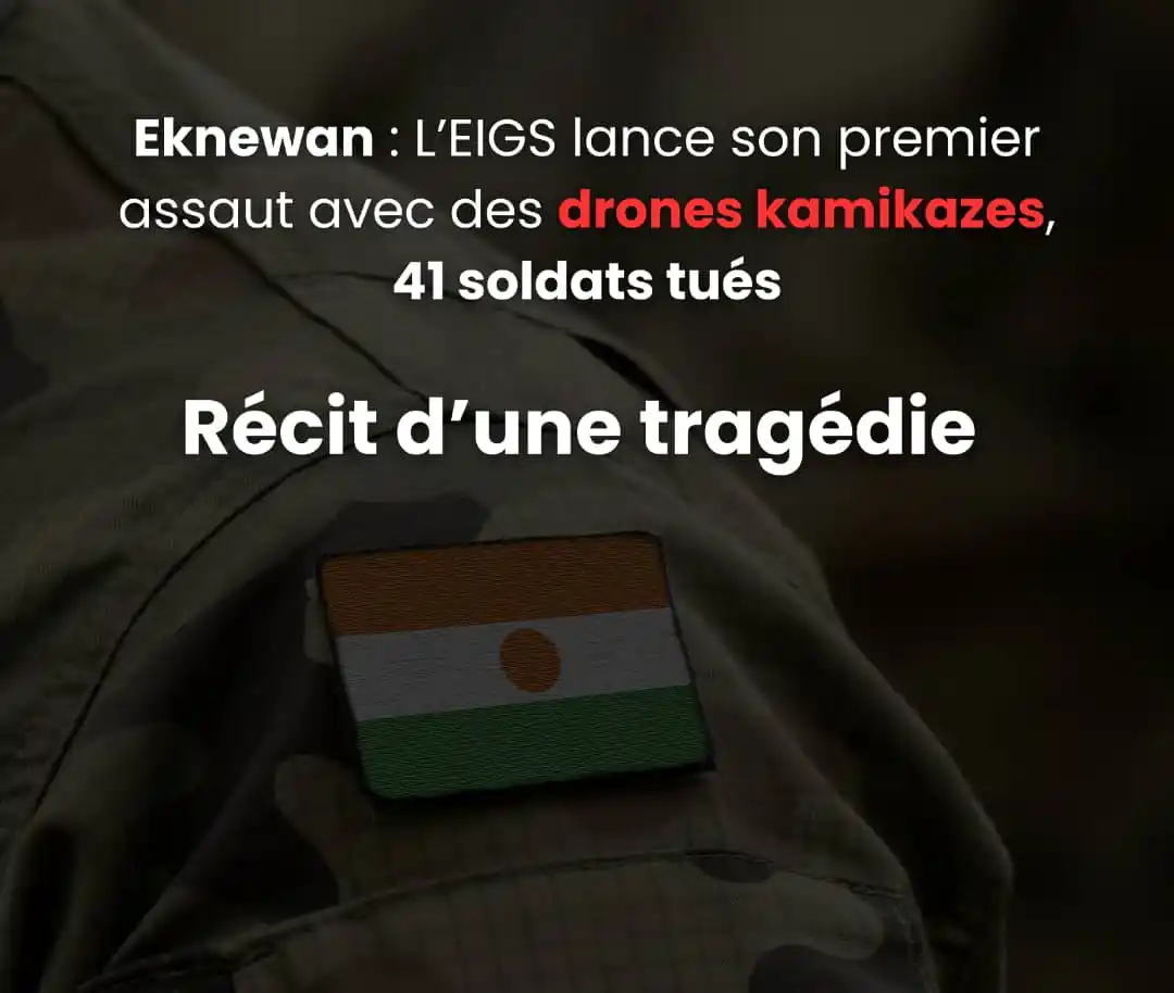 Image from Le Méhari Post de Mohamed AG Ahmedou du MTRM: 🟥▪️Eknewan - Niger : L’EIGS lance son premier assaut avec des drones ...