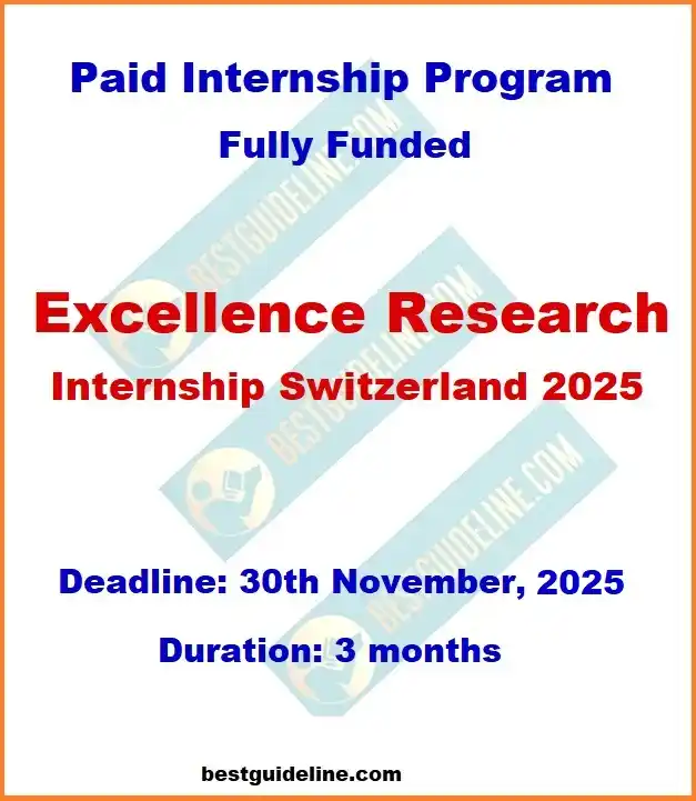 Image from Fully Funded Scholarships 2025: 🎓🎓 Excellence Research Internship 2025 in Switzerland | Paid Interns...