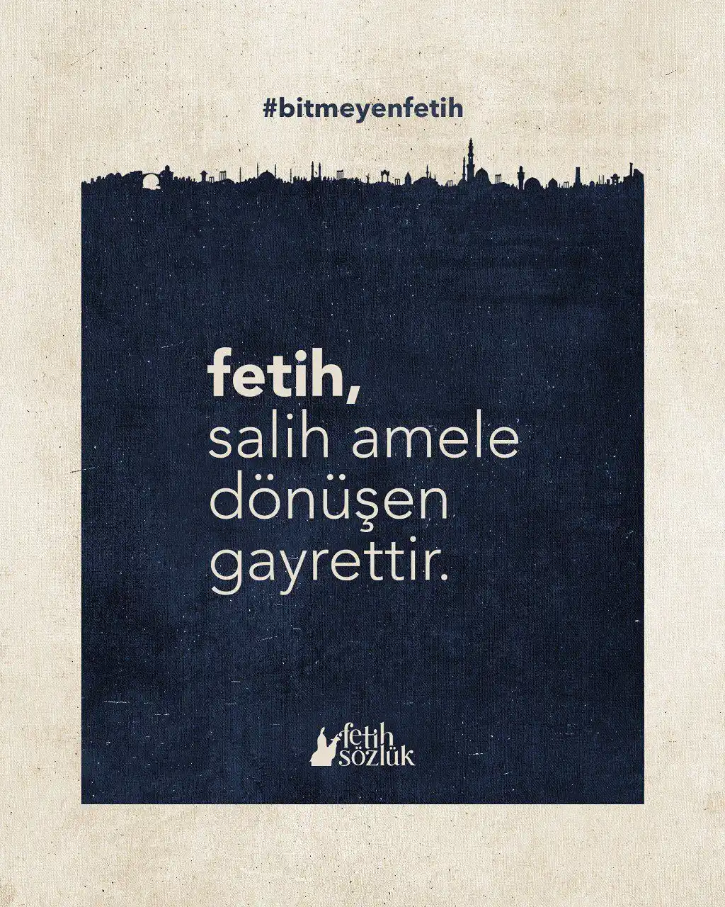 Image from GENÇKON: 📚Fetih Sözlüğü - 2 🏹 Fetih, salih amele dönüşen gayrettir. <a clas...