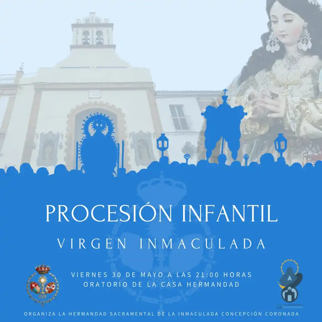 Image from Hermandad de la Calle Real: 🔵PROCESIÓN INFANTIL DE LA INMACULADA Con motivo del 625 aniversario ...