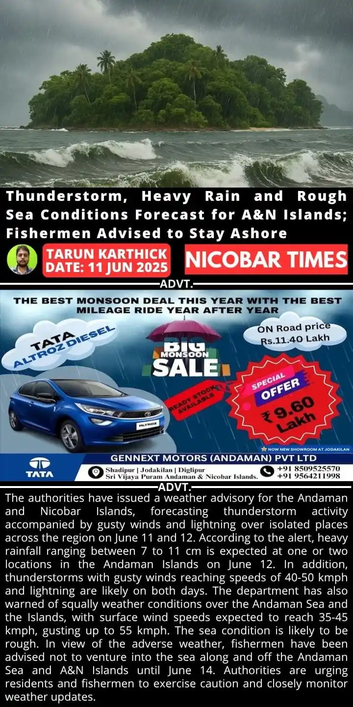 Image from Nicobar Times: *Thunderstorm, Heavy Rain and Rough Sea Conditions Forecast for A&N Is...