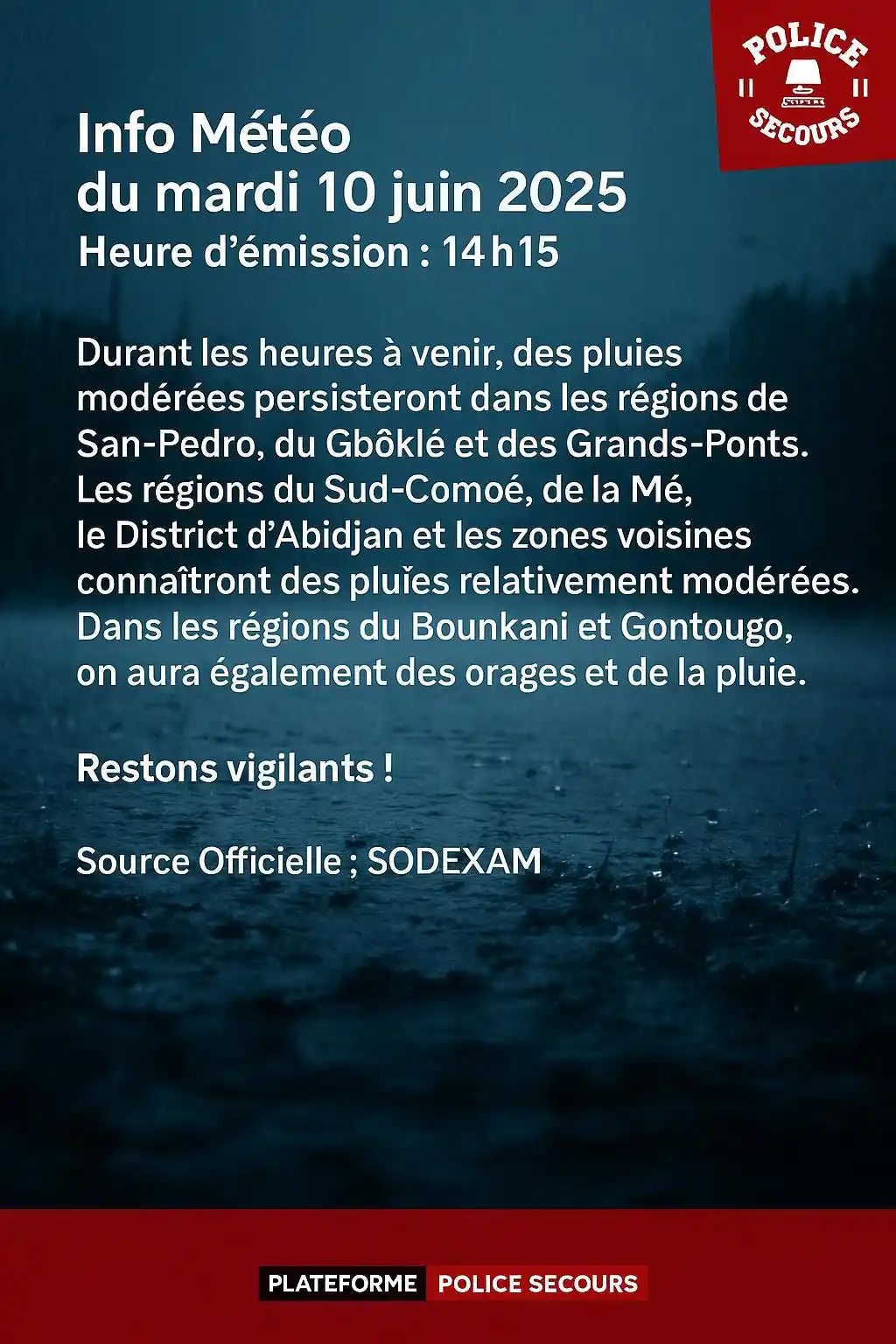 Image from POLICE SECOURS: 🔴 VIGILANCE MÉTÉO . SOURCE OFFICIELLE : Sodexam Info Météo du mardi 1...