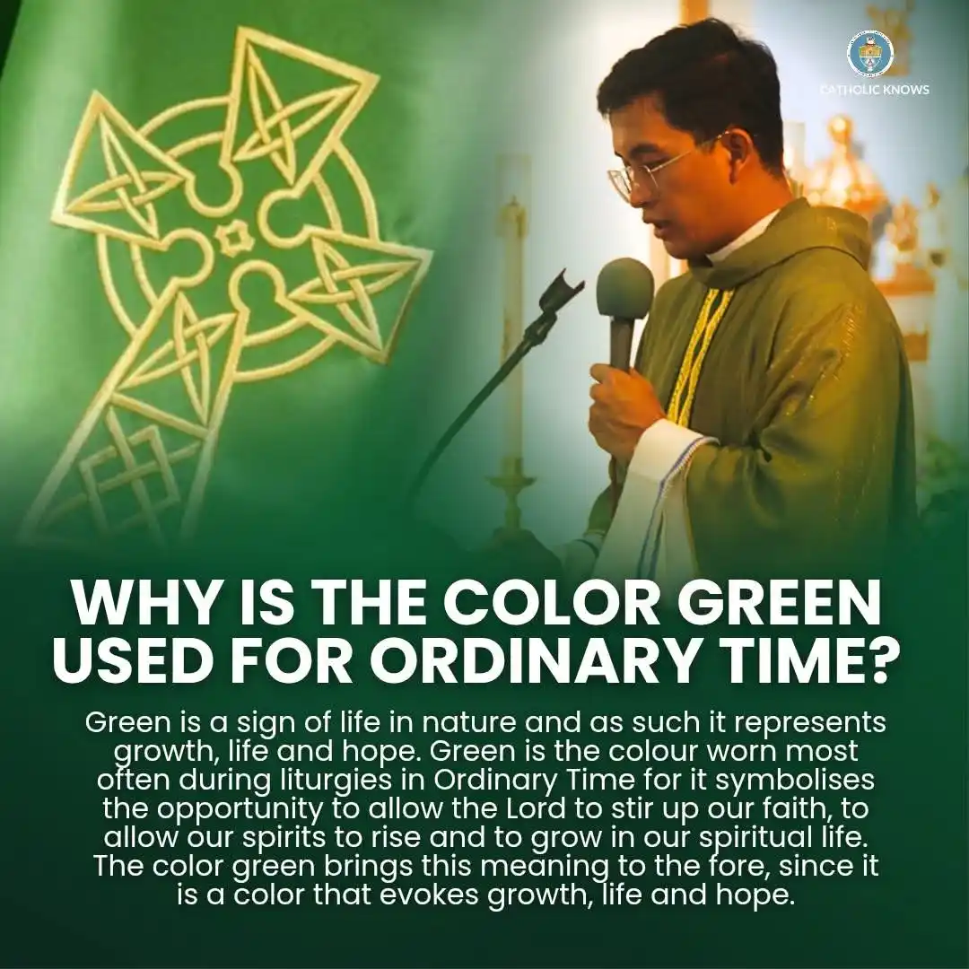 Image from DIVINE RETREAT UPDATES AND PRAYERS: CATHOLIC KNOWS | *Why is the color green used for ordinary time?* Pr...